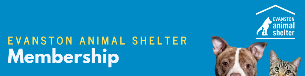 Evanston Animal Shelter Membership